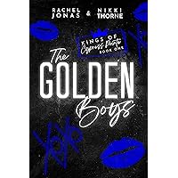 The Golden Boys: Dark High School Bully Romance (Kings of Cypress Pointe Book 1) The Golden Boys: Dark High School Bully Romance (Kings of Cypress Pointe Book 1) Kindle Audible Audiobook Paperback Hardcover