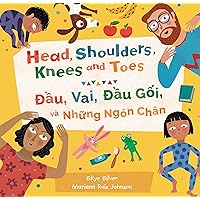 Head, Shoulders, Knees and Toes (Bilingual Vietnamese & English) (Barefoot Singalongs) (Vietnamese and English Edition)