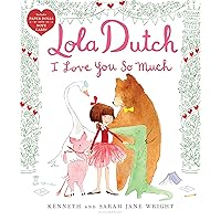 Lola Dutch I Love You So Much (Lola Dutch Series) Lola Dutch I Love You So Much (Lola Dutch Series) Hardcover Kindle Paperback