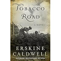 Tobacco Road: A Novel Tobacco Road: A Novel Kindle Paperback Audible Audiobook Hardcover Mass Market Paperback Audio CD