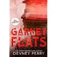 Garnet Flats (The Edens) Garnet Flats (The Edens) Kindle Paperback
