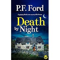 DEATH BY NIGHT a gripping British crime mystery full of twists (Slater and Norman Mysteries Book 3) DEATH BY NIGHT a gripping British crime mystery full of twists (Slater and Norman Mysteries Book 3) Kindle Paperback