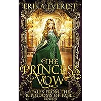 The Princess Vow (Tales from the Kingdoms of Fable Book 3) The Princess Vow (Tales from the Kingdoms of Fable Book 3) Kindle Paperback