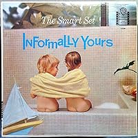 THE SMART SET INFORMALLY YOURS vinyl record THE SMART SET INFORMALLY YOURS vinyl record Vinyl