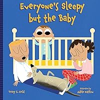Everyone's Sleepy but the Baby Everyone's Sleepy but the Baby Board book Kindle