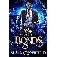 Bonds: A Royal States Novel Bonds: A Royal States Novel Kindle Audible Audiobook Paperback