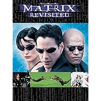 The Matrix: Revisited
