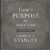 God's Purpose for Your Life: 365 Devotions God's Purpose for Your Life: 365 Devotions Hardcover Audible Audiobook Kindle Audio CD