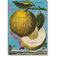 J. C. Volkamer The Book of Citrus Fruits: The Complete Plates 1708-1714, Numbered Edition 0971 J. C. Volkamer The Book of Citrus Fruits: The Complete Plates 1708-1714, Numbered Edition 0971 Hardcover