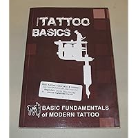 Basic Fundamentals of Modern Tattoo Basic Fundamentals of Modern Tattoo Paperback