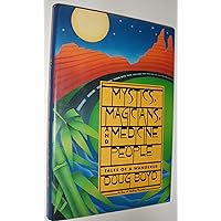 Mystics, Magicians, and Medicine People: Tales of a Wanderer (Omega Book) Mystics, Magicians, and Medicine People: Tales of a Wanderer (Omega Book) Hardcover Kindle Paperback