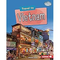 Travel to Vietnam (Searchlight Books ™ — World Traveler) Travel to Vietnam (Searchlight Books ™ — World Traveler) Kindle Library Binding Paperback