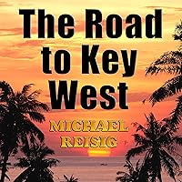 The Road to Key West The Road to Key West Audible Audiobook Paperback Kindle