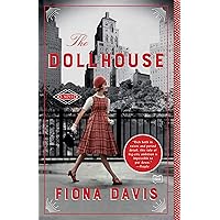 The Dollhouse: A Novel The Dollhouse: A Novel Kindle Paperback Audible Audiobook Hardcover Audio CD
