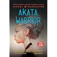 Akata Warrior (The Nsibidi Scripts) Akata Warrior (The Nsibidi Scripts) Paperback Kindle Audible Audiobook Hardcover Audio CD