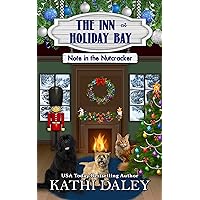The Inn at Holiday Bay: Note in the Nutcracker The Inn at Holiday Bay: Note in the Nutcracker Kindle Paperback Audible Audiobook Hardcover
