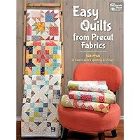 Easy Quilts from Precut Fabrics Easy Quilts from Precut Fabrics Paperback