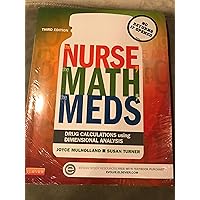 The Nurse, The Math, The Meds: Drug Calculations Using Dimensional Analysis The Nurse, The Math, The Meds: Drug Calculations Using Dimensional Analysis Paperback