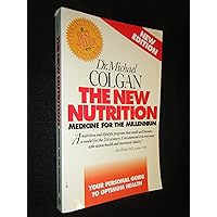 The New Nutrition: Medicine for the Millennium The New Nutrition: Medicine for the Millennium Paperback