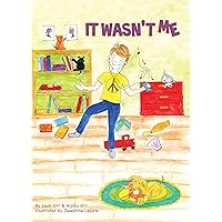 It Wasn't Me (Messy Tessy & Peter) It Wasn't Me (Messy Tessy & Peter) Kindle Paperback Board book