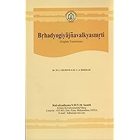 Brhadyogiyajnavalkyasmrti [Paperback] [Jan 01, 2010] Dr. M. L. Gharote & Dr. V. A. Bedekar Brhadyogiyajnavalkyasmrti [Paperback] [Jan 01, 2010] Dr. M. L. Gharote & Dr. V. A. Bedekar Paperback