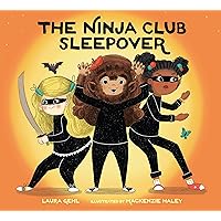 The Ninja Club Sleepover The Ninja Club Sleepover Hardcover