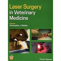 Laser Surgery in Veterinary Medicine Laser Surgery in Veterinary Medicine Hardcover Kindle