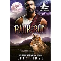 Pack Run: Werewolf Shifter Romance (Highlander Wolf Series Book 1) Pack Run: Werewolf Shifter Romance (Highlander Wolf Series Book 1) Kindle Audible Audiobook Paperback