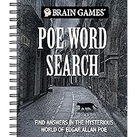 Brain Games - Poe Word Search: Find Answers in the Mysterious World of Edgar Allan Poe Brain Games - Poe Word Search: Find Answers in the Mysterious World of Edgar Allan Poe Spiral-bound