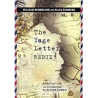 The Yage Letters Redux