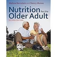 Nutrition for the Older Adult Nutrition for the Older Adult Kindle Paperback