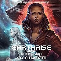 Earthrise: Her Instruments 1 Earthrise: Her Instruments 1 Audible Audiobook Kindle Paperback