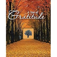 A Year of Gratitude (Deluxe Daily Prayer Books) A Year of Gratitude (Deluxe Daily Prayer Books) Hardcover