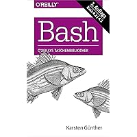 Bash kurz & gut (German Edition) Bash kurz & gut (German Edition) Kindle Paperback