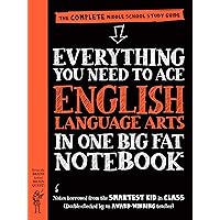 Workman Publishing Everything You Need to Ace English Language Arts in One Big Fat Notebook (Big Fat Notebooks) Workman Publishing Everything You Need to Ace English Language Arts in One Big Fat Notebook (Big Fat Notebooks) Paperback Kindle