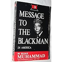 Message to the Blackman in America Message to the Blackman in America Paperback Kindle