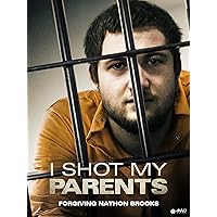 I Shot My Parents