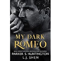 My Dark Romeo: An Enemies-to-Lovers Romance (Dark Prince Road)