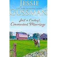 Just a Cowboy's Convenient Marriage (Sweet western Christian romance book 1) (Flyboys of Sweet Briar Ranch in North Dakota)