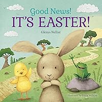 Good News! It's Easter! (Our Daily Bread for Kids Presents)