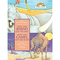 How the Rhino Got His Skin/How the Camel Got His Hump, Told by Jack Nicholson; Music-Bobby McFerrin
