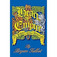 Heart of Empire: The Legacy of Luther Arkwright (2nd edition) Heart of Empire: The Legacy of Luther Arkwright (2nd edition) Kindle Hardcover Paperback