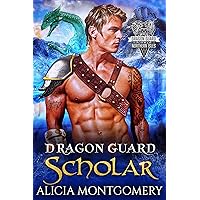 Dragon Guard Scholar: Dragon Guard of the Northern Isles Book 2 Dragon Guard Scholar: Dragon Guard of the Northern Isles Book 2 Kindle Paperback