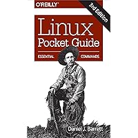Linux Pocket Guide: Essential Commands Linux Pocket Guide: Essential Commands Paperback