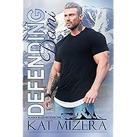 Defending Dani (Alaska Blizzard, Book 1) Defending Dani (Alaska Blizzard, Book 1) Kindle Audible Audiobook Paperback