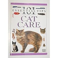 Cat Care: 101 Essential Tips