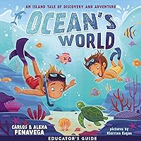 Ocean's World Educator's Guide: An Island Tale of Discovery and Adventure (Ocean’s World) Ocean's World Educator's Guide: An Island Tale of Discovery and Adventure (Ocean’s World) Kindle