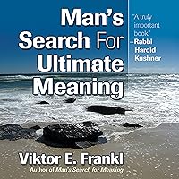 Man's Search for Ultimate Meaning Man's Search for Ultimate Meaning Audible Audiobook Paperback Kindle Hardcover Mass Market Paperback Audio CD