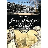 Walking Jane Austen’s London (Shire General) Walking Jane Austen’s London (Shire General) Paperback Kindle