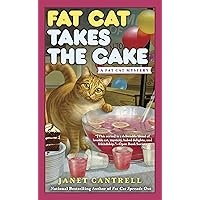 Fat Cat Takes the Cake (A Fat Cat Mystery Book 3) Fat Cat Takes the Cake (A Fat Cat Mystery Book 3) Kindle Mass Market Paperback Paperback